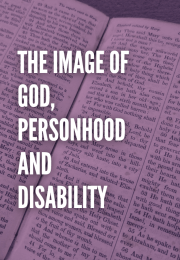 The Image of God, Personhood and Disability