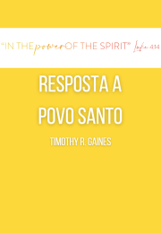 RESPOSTA A “POVO SANTO” DE ROB FRINGER E STANLEY BHEBHE Timothy R. Gaines