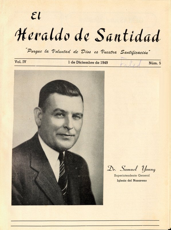 Portada: Dr. Samuel Young, Superintendente Gral. Iglesia del Nazareno