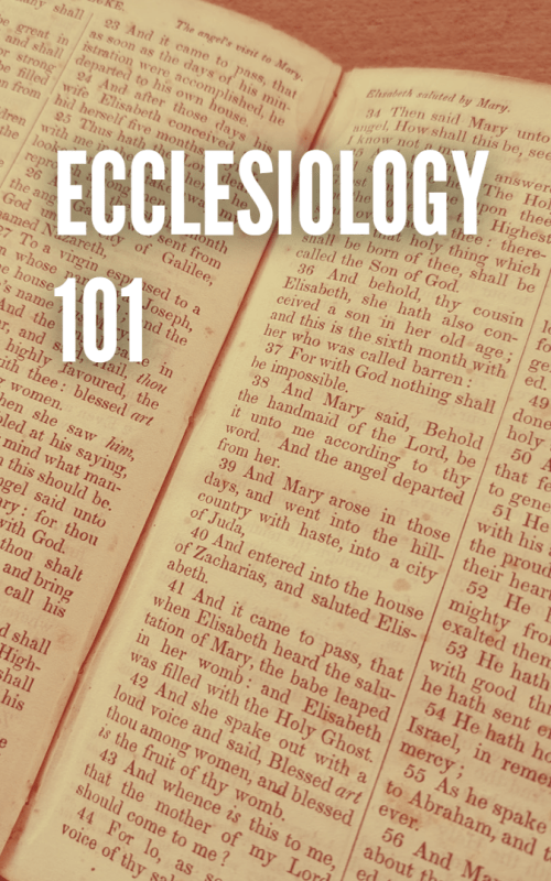 ECCLESIOLOGY 101