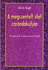 A megszentelt élet zarándokútján