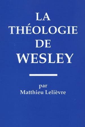 La théologie de Wesley